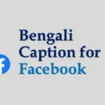 Bengali Caption for Facebook