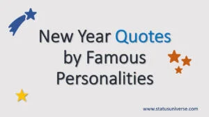 New Year Quotes by Famous Personalities
