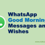 WhatsApp Good Morning Messages and Wishes Images