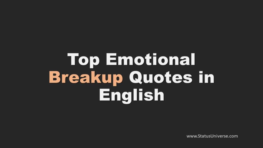 Top 70+ Breakup Quotes Top Emotional Breakup Quotes in English